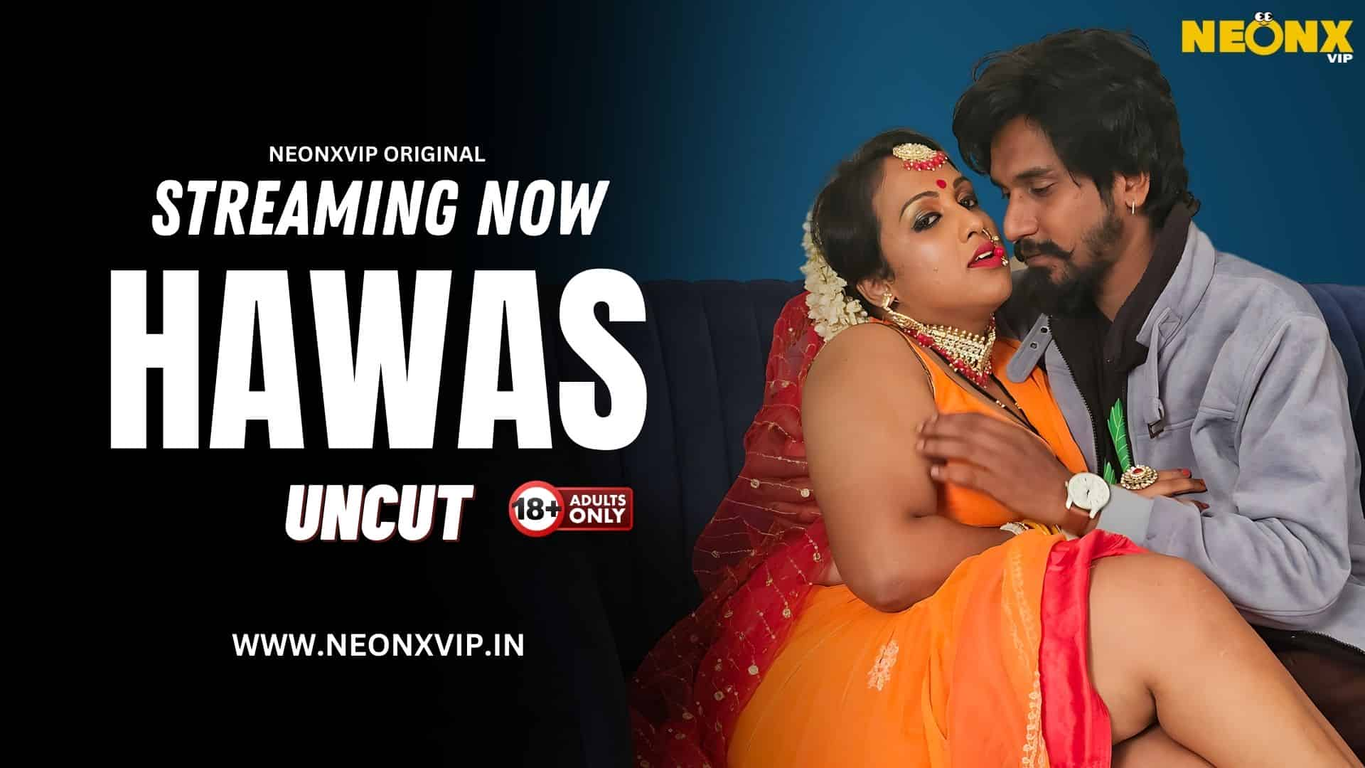 Hawas 2024 Hindi Uncut Short Film – Neonx