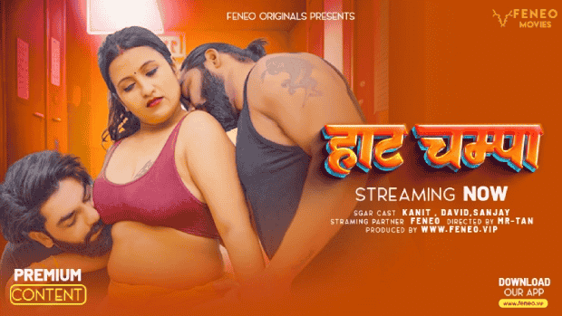 Hot Champa E01 2024 Hindi Hot Web Series – Feneo