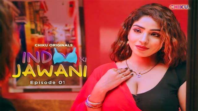 Indoo Ki Jawani EP1 2023 Hindi Hot Web Series – Chiku
