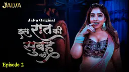Is Raat Ki Subha Nahi S01E02 2023 Hindi Hot Web Series – Jalva