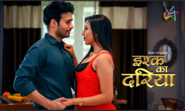 Ishq Ka Dariya E03 2025 Hindi Hot Web Series – Ratri