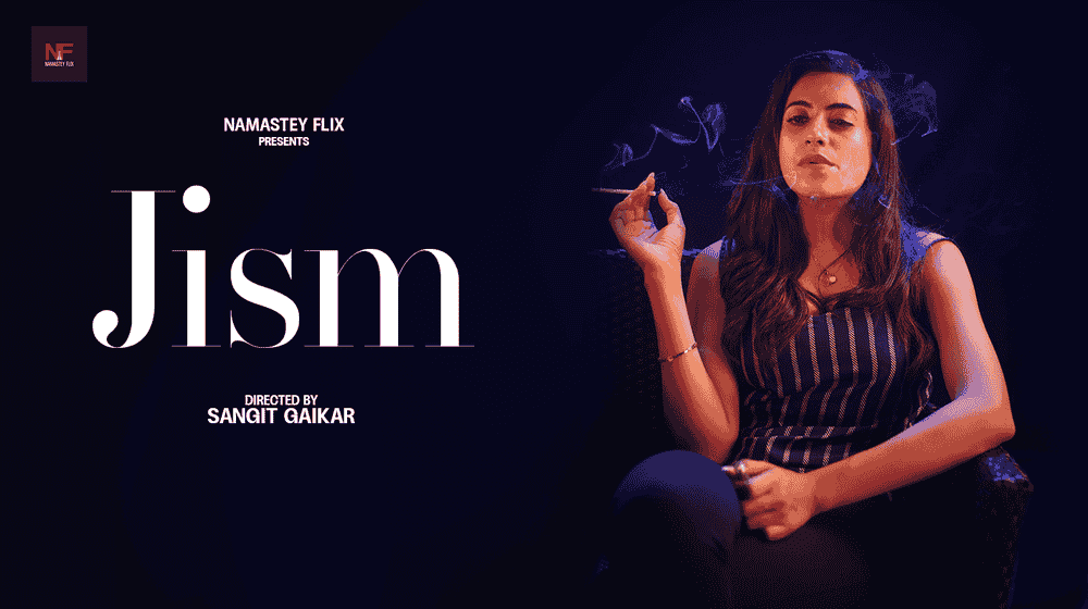 Jism – Hindi Hot Short Film – Namasteyflix