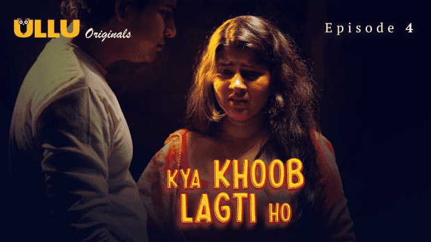 Kya Khoob Lagti Ho Part 2 S01E04 2024 Hindi Hot Web Series – Ullu