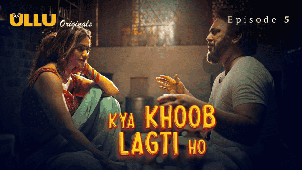 Kya Khoob Lagti Ho Part 2 S01E05 2024 Hindi Hot Web Series – Ullu