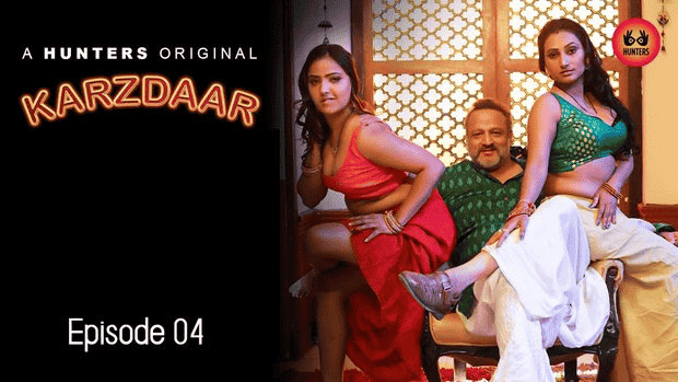 Karzdaar S01E04 2023 Hindi Hot Web Series – HuntersApp