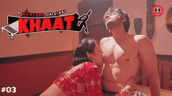 Khaat S01E03 2024 Hindi Hot Web Series – Hunters