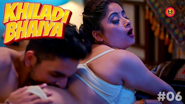 Khiladi Bhaiya S01E06 2023 Hindi Hot Web Series – HuntersApp
