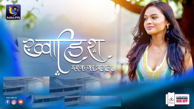 Khwaish Ishq Ka Aagaz E03 2025 Hindi Hot Web Series – Bulbulplay