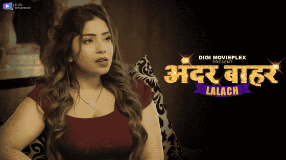 Lalach S01E02 2024 Hindi Hot Web Series – DigiMoviePlex
