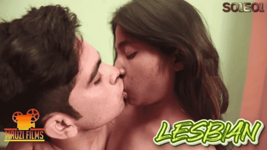 Lesbian S01E01 2021 Hindi Hot Web Series – Mauzifilms