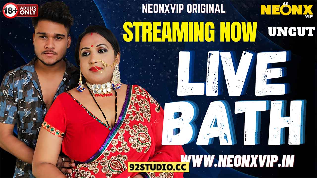 Live Bath 2025 Hindi Uncut Short Film – Neonx