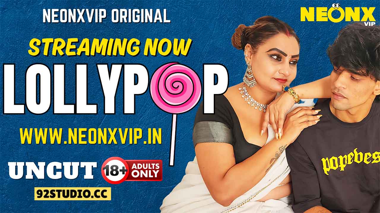 Lollypop 2025 Hindi Uncut Short Film – Neonx