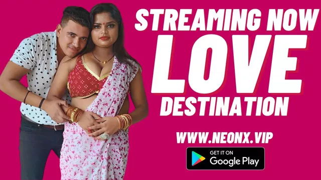 Love Destination 2023 Hindi Uncut Hot Short Film – NeonX