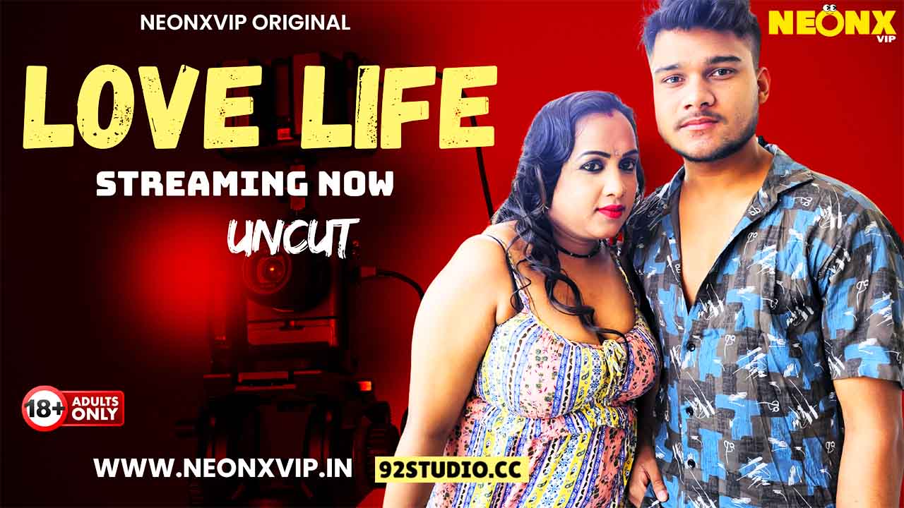 Love Life 2025 Hindi Uncut Short Film – Neonx