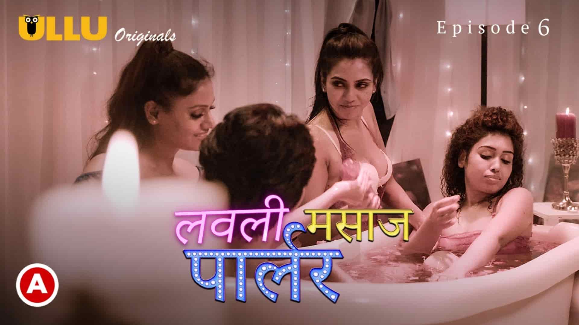 Lovely Massage Parlour Part-2 S01E03 Hindi Hot Web Series – Ullu
