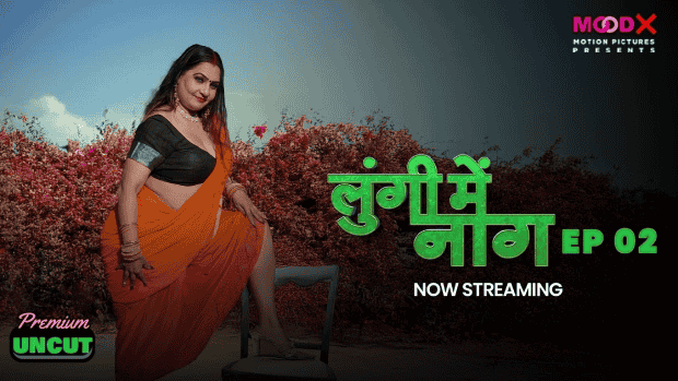 Lungi me Naag P02 2024 Hindi Uncut Short Film – MoodX