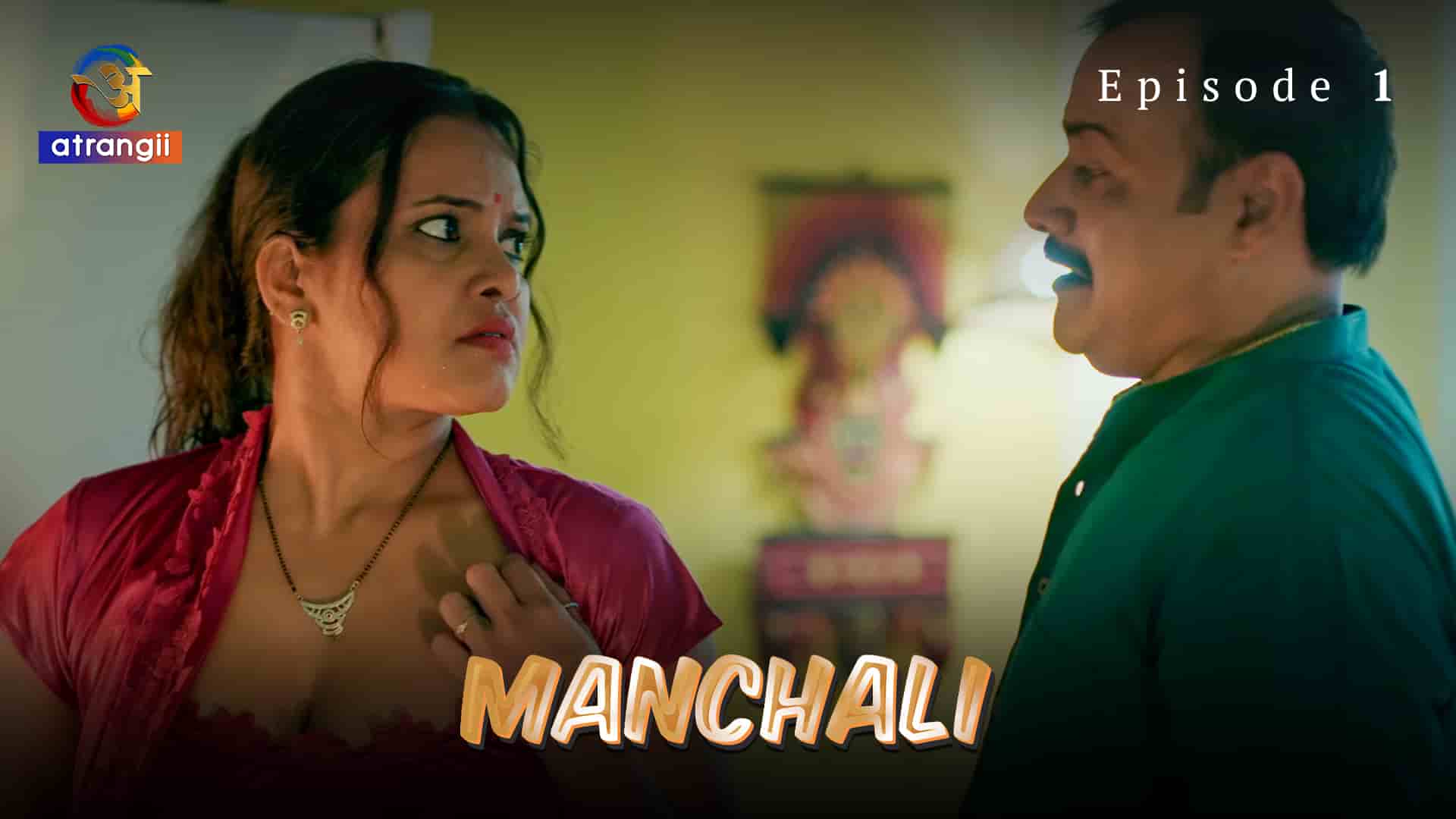 Manchali S01E01 2023 Hindi Hot Web Series – Atrangii