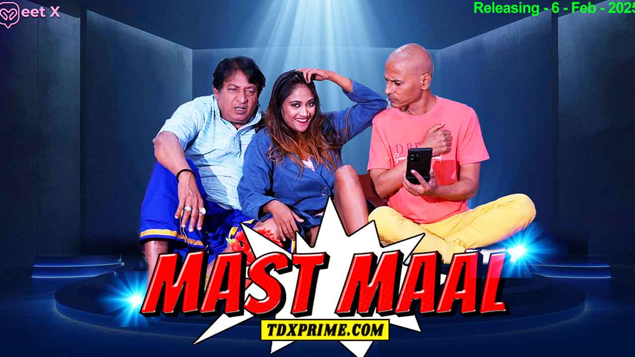 Mast Maal 2025 Hindi Uncut Short Film – Meetx