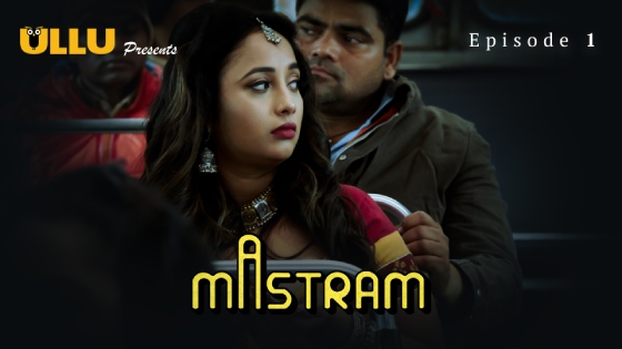 Mastram Part 1 S01E01 2023 Hindi Hot Web Series – Ullu