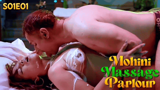 Mohini Massage Parlour S01E01 2024 Hindi Hot Web Series – Battameez