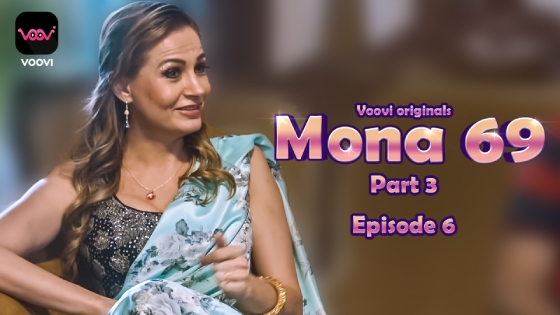 Mona P03E02 2023 Hindi Hot Web Series – Voovi