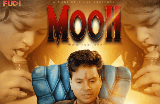 Mooh 2024 Hindi Uncut Short Film – Fugi