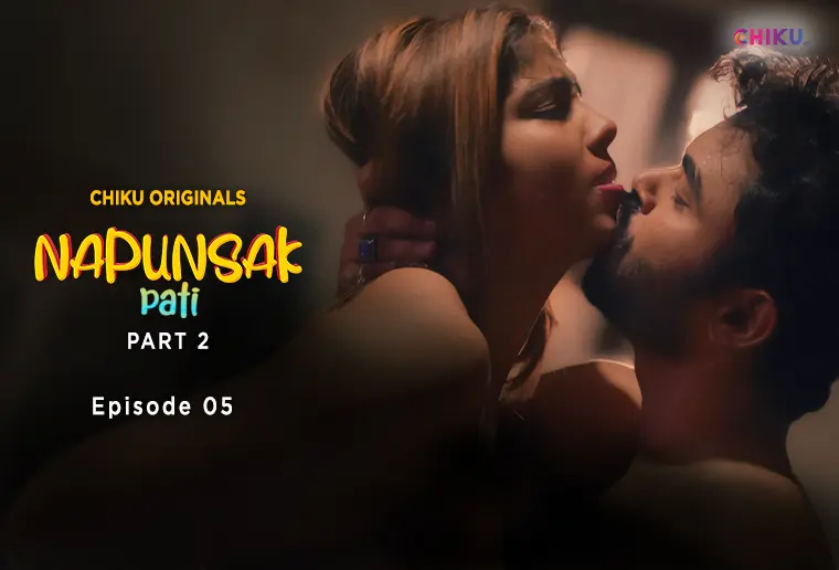 Napunshak S01E05 2023 Hindi Hot Web Series – ChikuApp