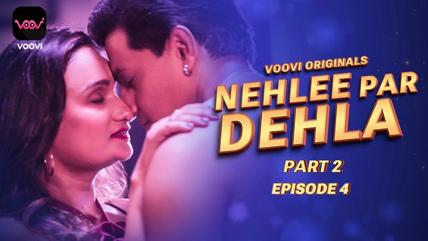 Nehlee Par Dehla S01E04 2023 Hindi Hot Web Series – Voovi