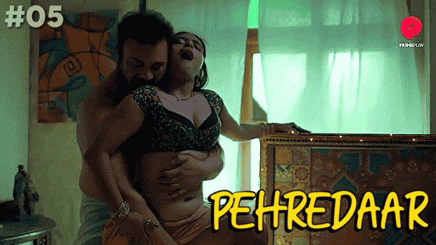 Pehredaar S02E05 Hindi Hot Web Series – PrimePlay