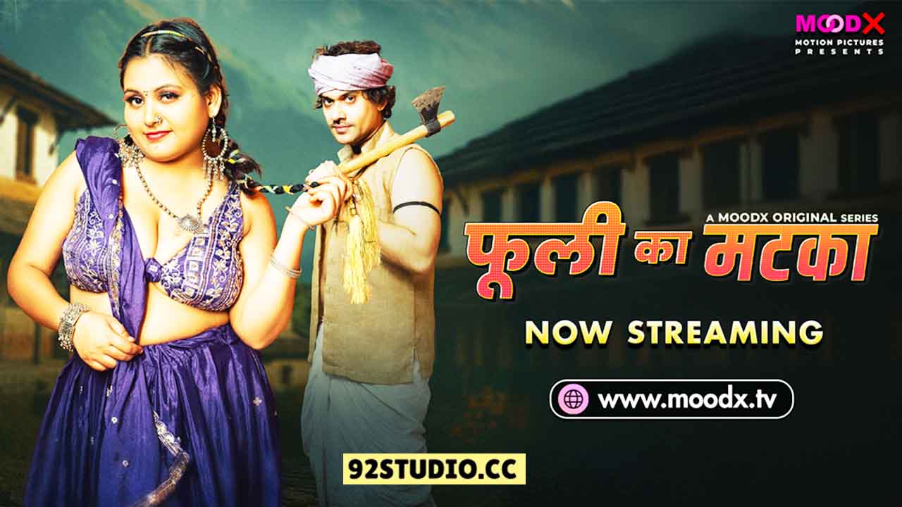 Phuli Ka Matka BTS Raw E02 2025 Hindi Uncut Web Series – Moodx