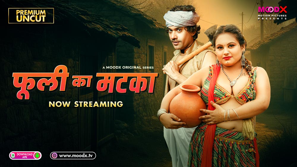 Phuli Ka Matka E01 2025 Hindi Uncut Web Series – Moodx