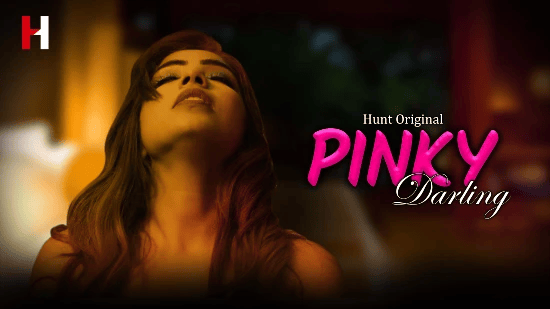 Pinky Darling S01E02 2023 Hindi Hot Web Series – HuntCinema