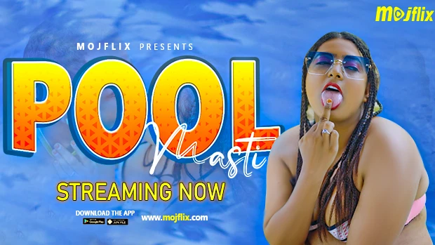 Pool Masti S01E01 2023 Hindi Uncut Short Film – Mojfli