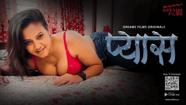 Pyaas S01E01 Hindi Hot Web Series – DreamsFilms