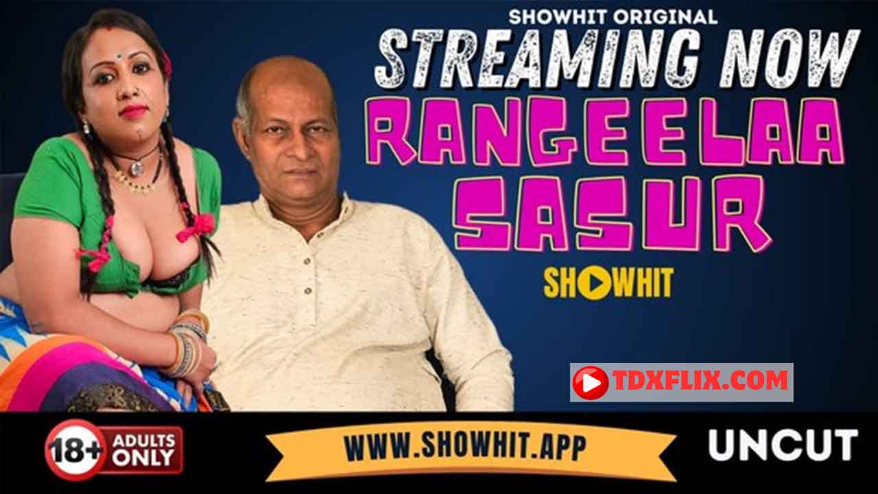 Rangeela Sasur 2024 Hindi Uncut Short Film- Showhit