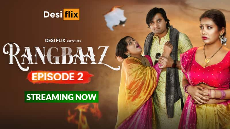 Rangbaaz S01E02 2024 Hindi Hot Web Series – DesiFlix