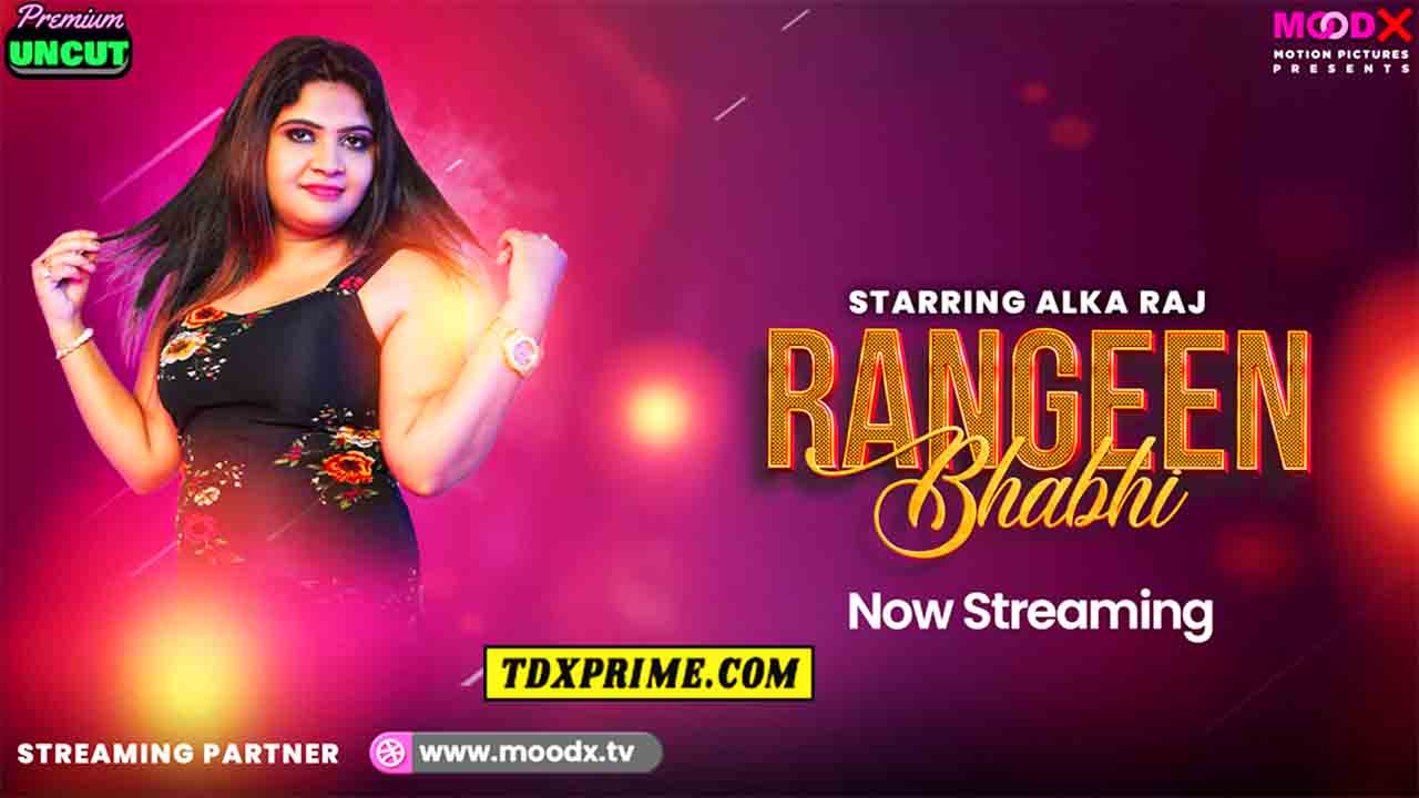 Rangeen Bhabhi E01 2025 Hindi Uncut Short Film – Moodx