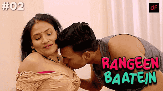Rangeen Baatein S01E02 2023 Hindi Hot Web Series – DreamsFilms