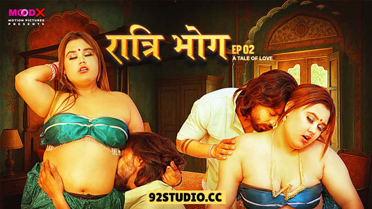 Ratri Bhog E02 2025 Hindi Uncut Web Series – Moodx
