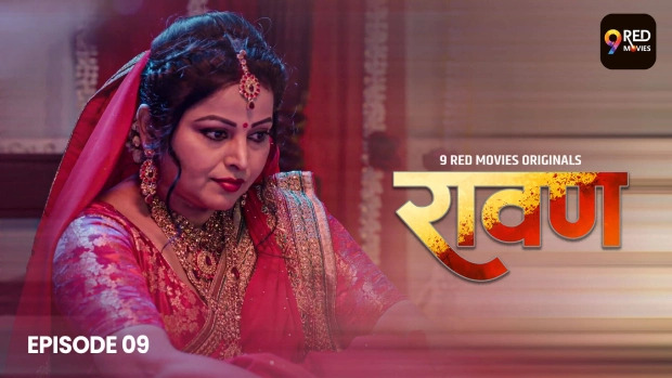Ravan E09 2025 Hindi Hot Web Series – 9redmovies