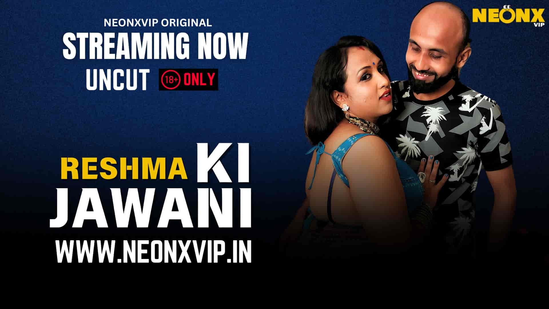 Reshma Ki Jawani 2025 Hindi Uncut Short Film - Neonx