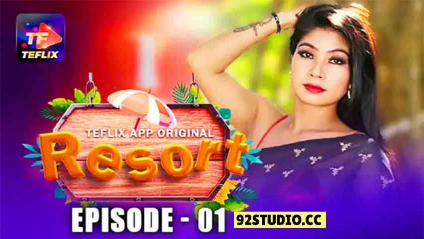 Resort E01 2025 Hindi Hot Web Series – TeFlix