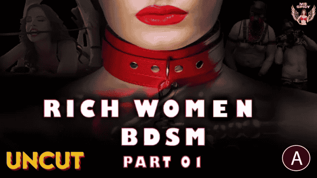 Rich Women BDSM S01E01 2024 Hindi Hot Web Series – Msspicy