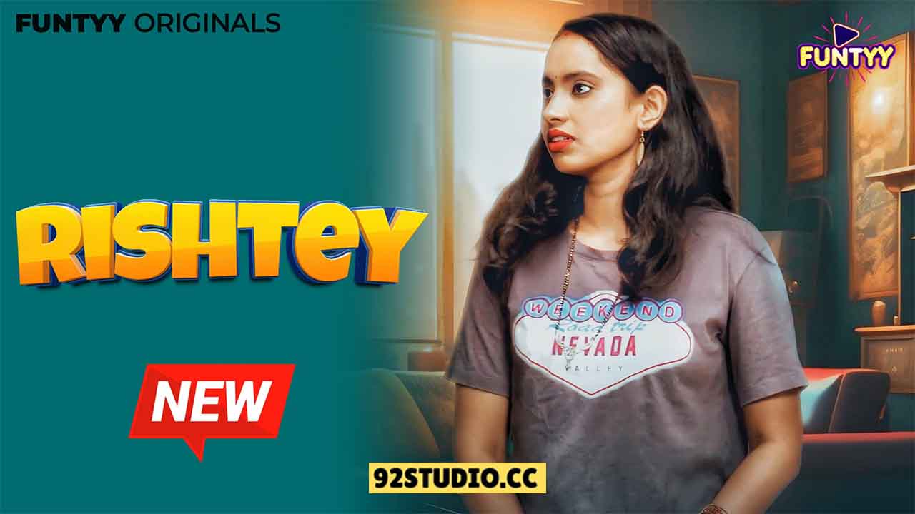 Rishtey E01 2025 Hindi Hot Web Series – Funtyy