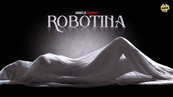 Robotina S01E01 2024 Hindi Hot Web Series – AahaFlix