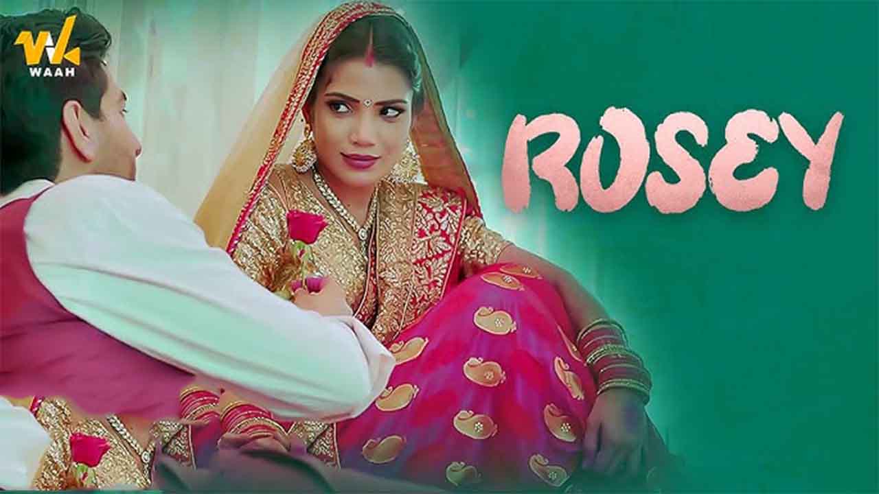 Rosey 2024 Hindi Hot Web Series – WaahApp