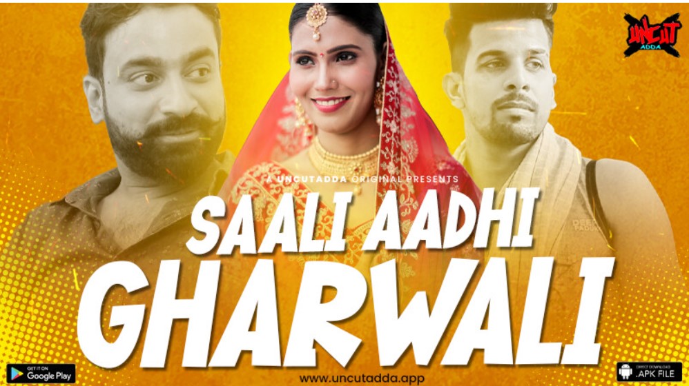 Saliaadhi Ghar Wali Sex Vidio - Saali Aadhi Gharwali S01E01 2023 Hindi Uncut Hot Web Series â€“ UncutAdda
