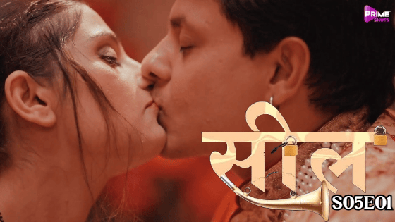 Seal S05E01 2023 Hindi Hot Web Series – PrimeShots