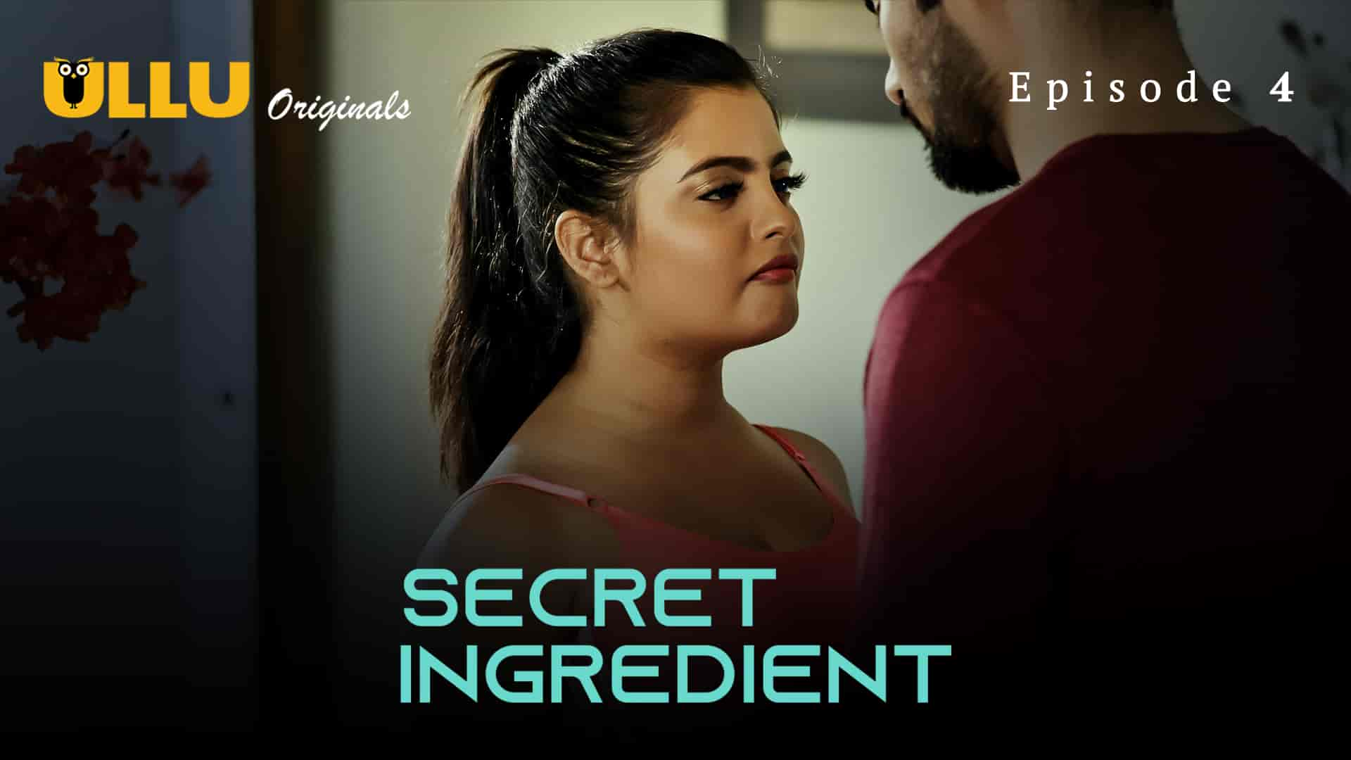 Secret Ingredient Part 2 S01E01 2023 Hindi Hot Web Series Ullu