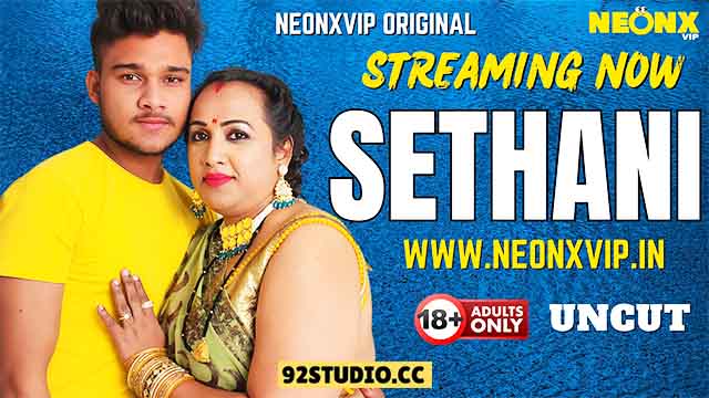 Sethani 2025 Hindi Uncut Short Film – Neonx